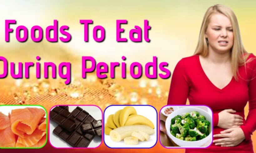 Foods During Period